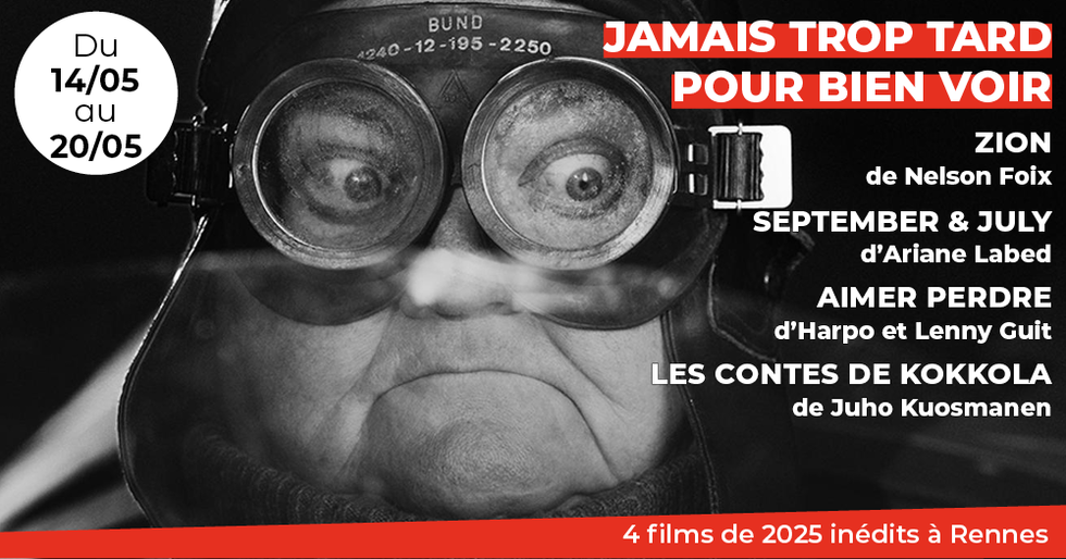 Jamais trop tard bien voir : 4 films inédits 